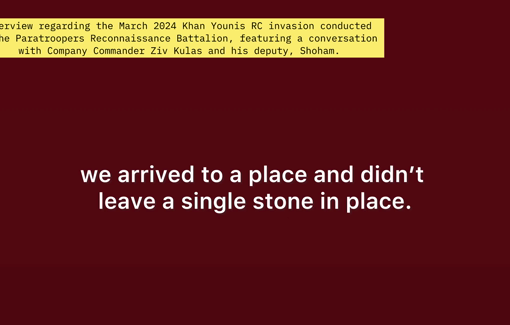 Thumbnail preview image for the video titled: IDF commander reveals systematic annihilation policy during Khan Younis invasion